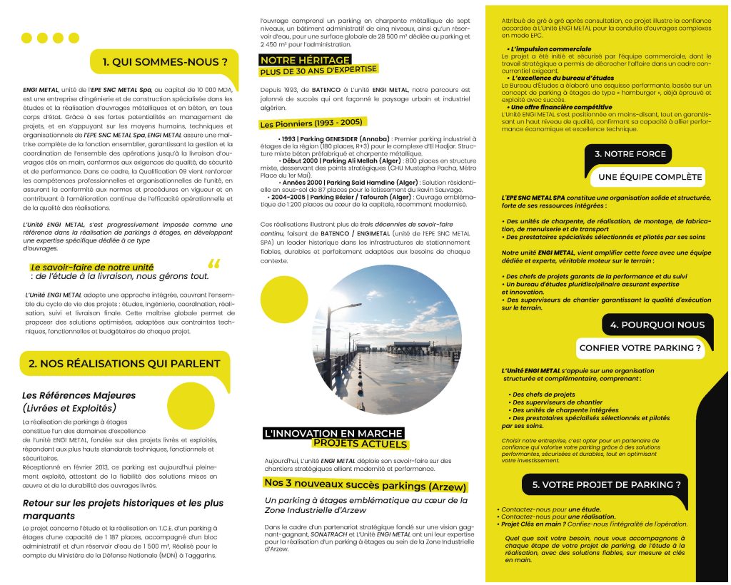 EXCELLENCE & PERFORMANCE : L’ART DE CONSTRUIRE L’ESPACE Découvrez notre nouveau dépliant mettant en lumière notre savoir-faire dans la réalisation d’espaces de stationnement, alliant qualité, maîtrise technique et respect des normes.